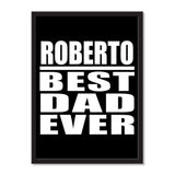 Roberto Best Dad Ever - Portrait Frame Photo Tile