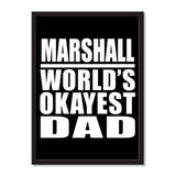 Marshall World's Okayest Dad - Portrait Frame Photo Tile