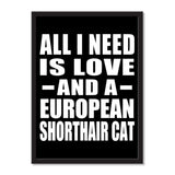 All I Need Is Love And A European Shorthair Cat - Portrait Frame Photo Tile