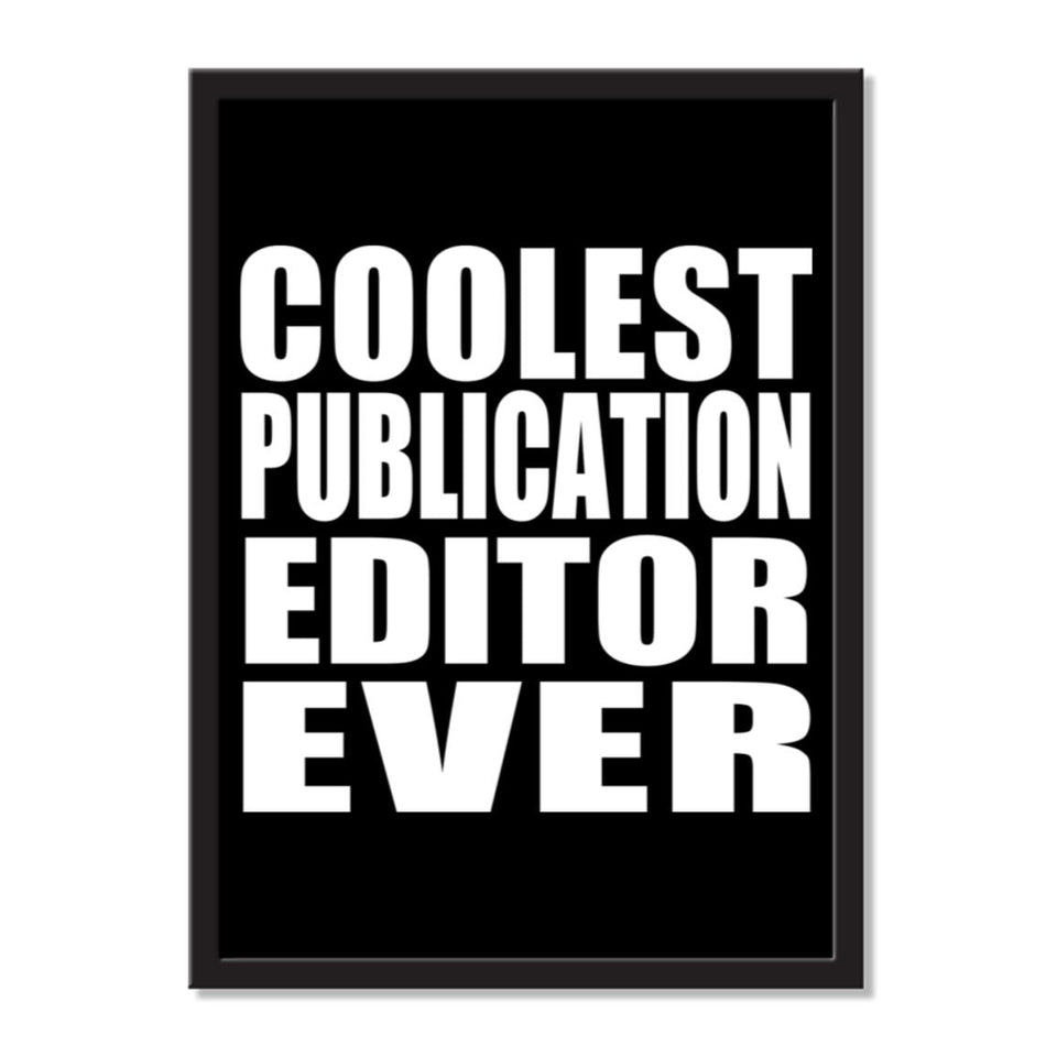 Coolest Publication Editor Ever - Portrait Frame Photo Tile