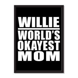Willie World's Okayest Mom - Portrait Frame Photo Tile