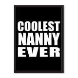 Coolest Nanny Ever - Portrait Frame Photo Tile