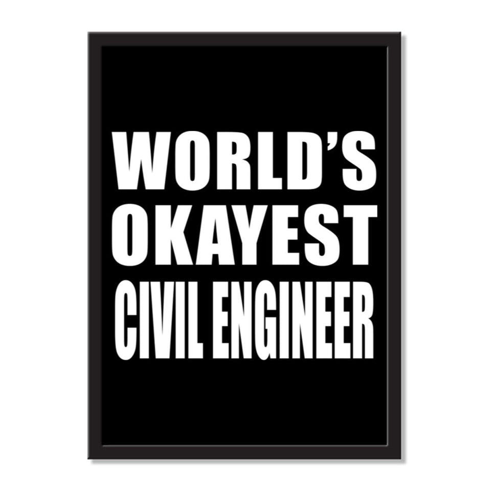 World's Okayest Civil Engineer - Portrait Frame Photo Tile