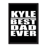 Kyle Best Dad Ever - Portrait Frame Photo Tile