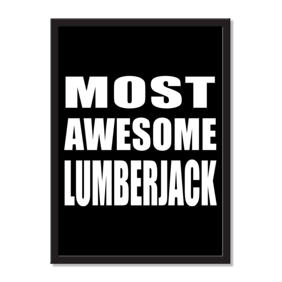 Most Awesome Lumberjack - Portrait Frame Photo Tile