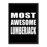 Most Awesome Lumberjack - Portrait Frame Photo Tile