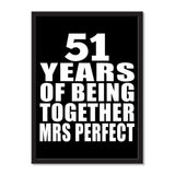 51 Years Of Being Together Mrs Perfect - Portrait Frame Photo Tile