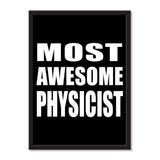 Most Awesome Physicist - Portrait Frame Photo Tile