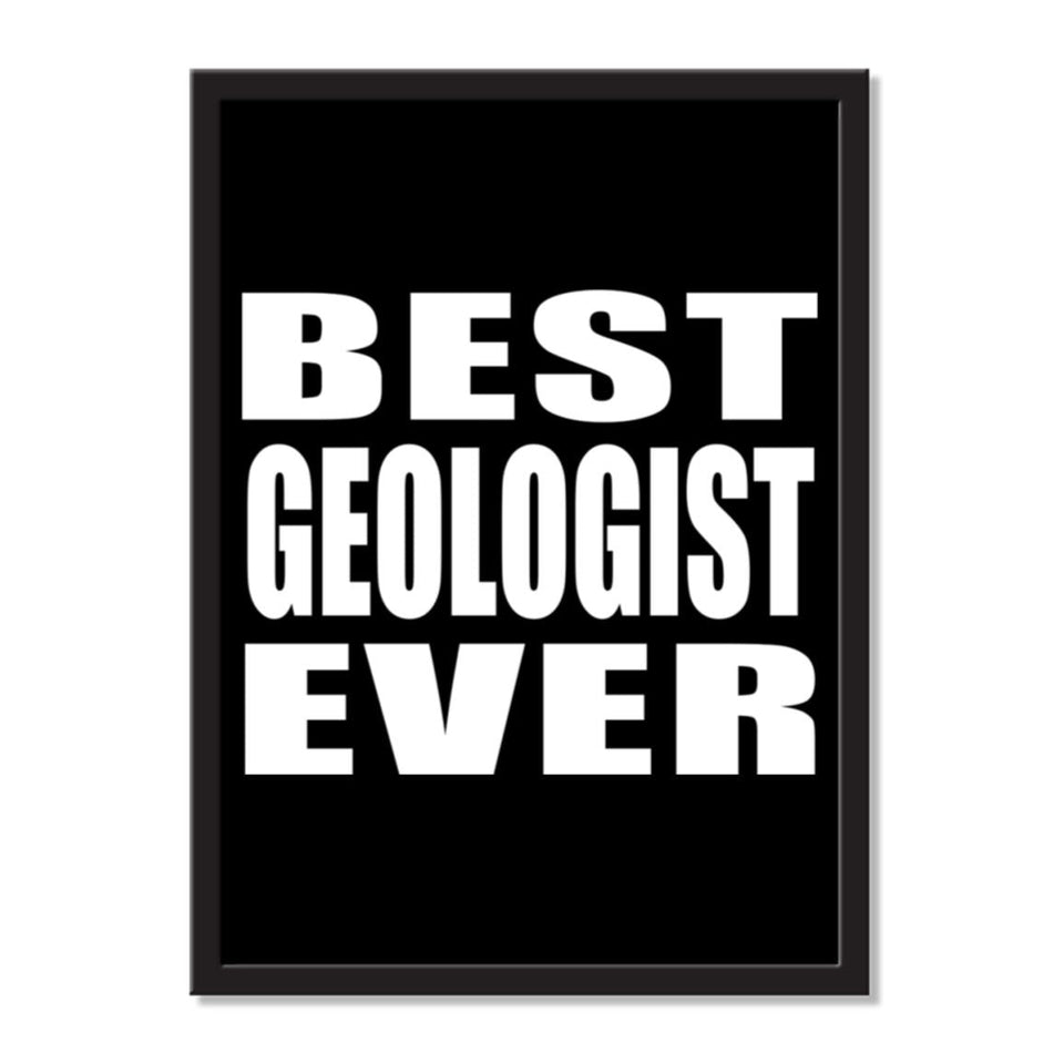 Best Geologist Ever - Portrait Frame Photo Tile