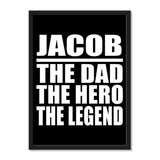 Jacob The Dad The Hero The Legend - Portrait Frame Photo Tile