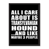All I Care About Is Transylvanian Hound And Like Maybe 3 People - Portrait Frame Photo Tile