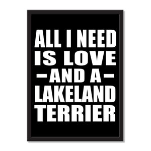 All I Need Is Love And A Lakeland Terrier - Portrait Frame Photo Tile