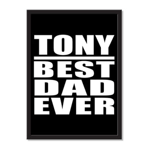 Tony Best Dad Ever - Portrait Frame Photo Tile