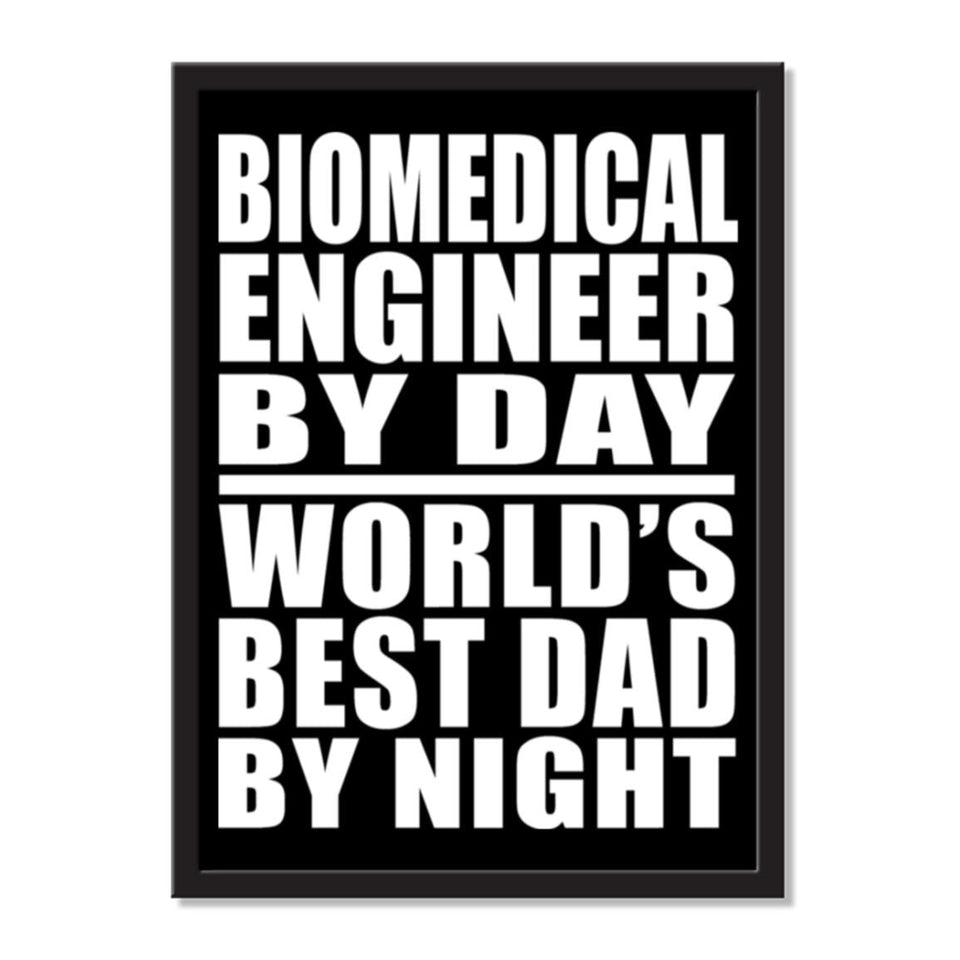 Biomedical Engineer By Day World's Best Dad By Night - Portrait Frame Photo Tile