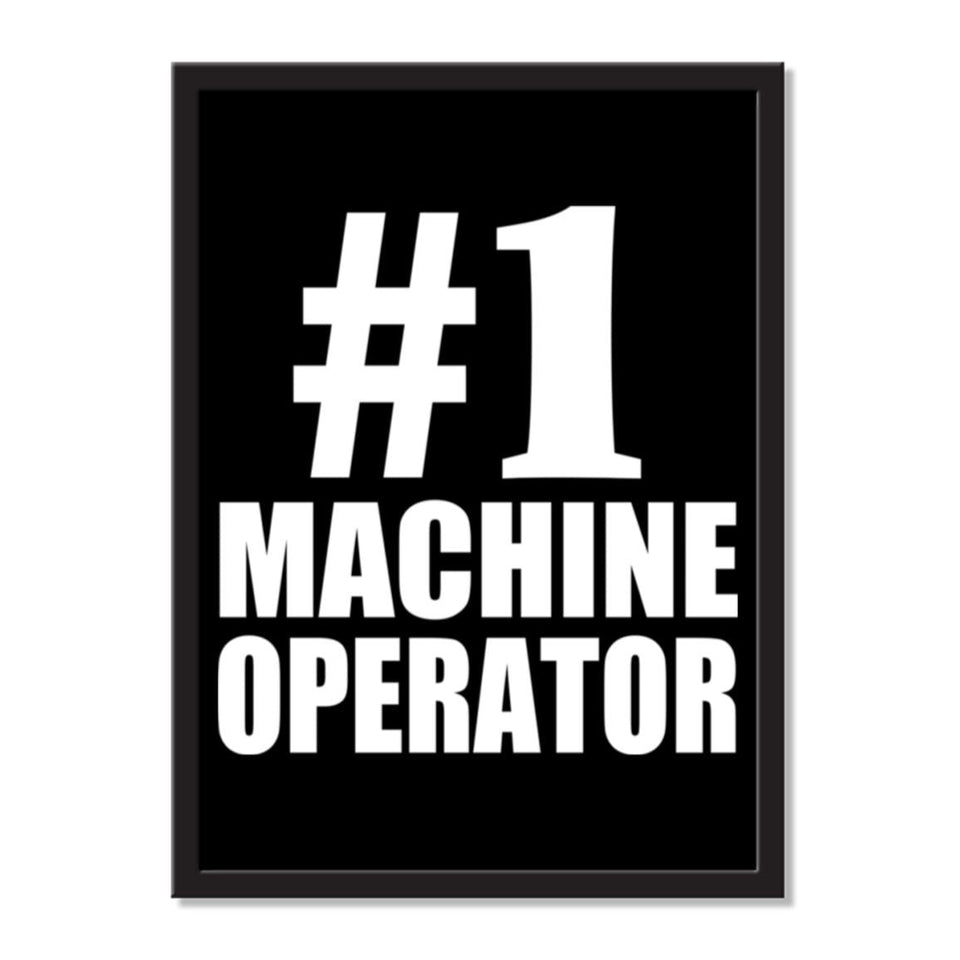 Number One #1 Machine Operator - Portrait Frame Photo Tile