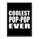 Coolest Pop-Pop Ever - Portrait Frame Photo Tile