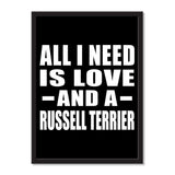 All I Need Is Love And A Russell Terrier - Portrait Frame Photo Tile