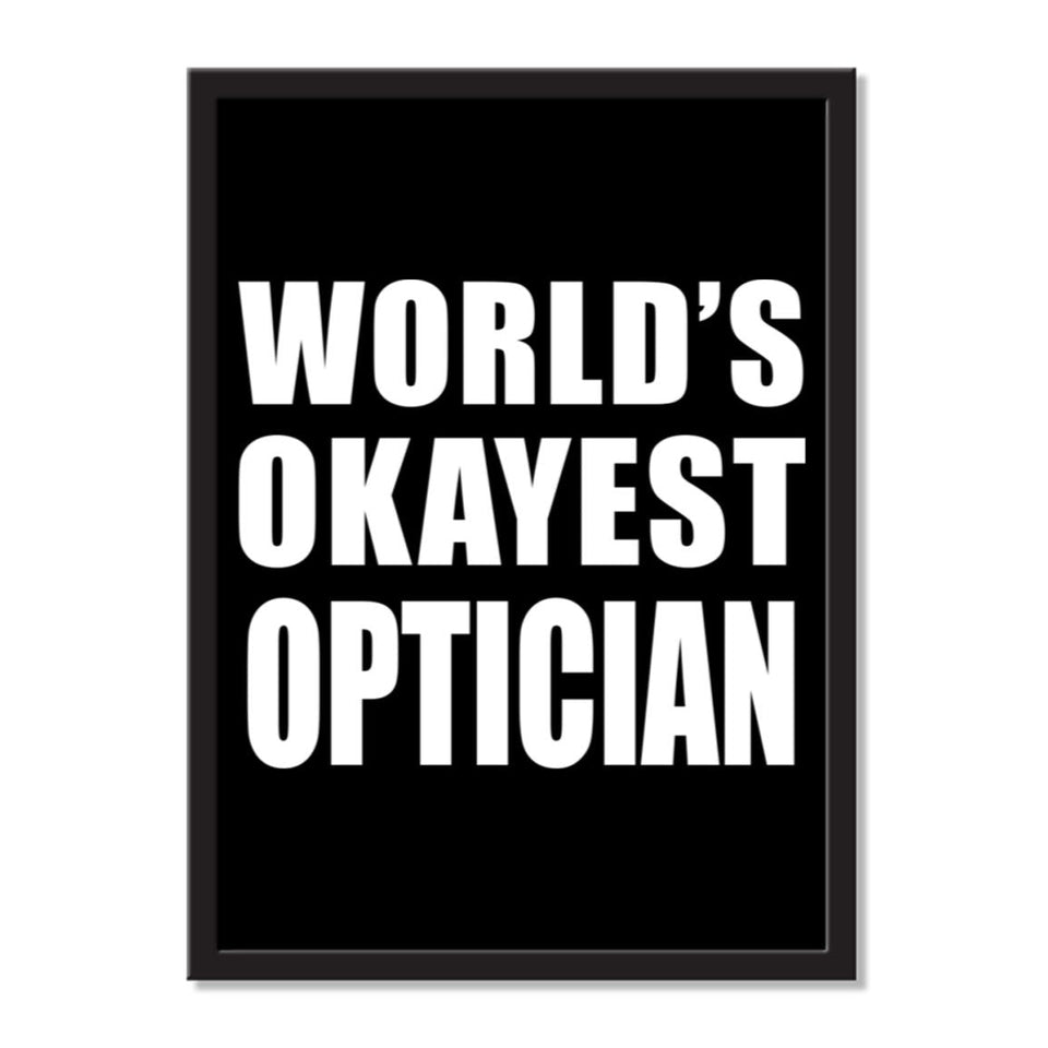 World's Okayest Optician - Portrait Frame Photo Tile