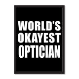 World's Okayest Optician - Portrait Frame Photo Tile