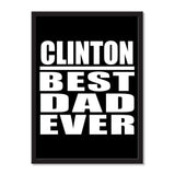 Clinton Best Dad Ever - Portrait Frame Photo Tile