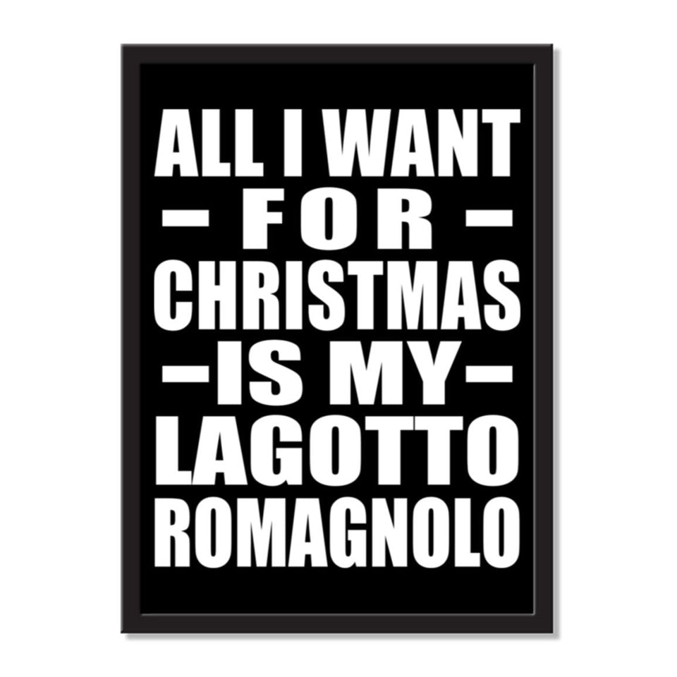 All I Want For Christmas Is My Lagotto Romagnolo - Portrait Frame Photo Tile