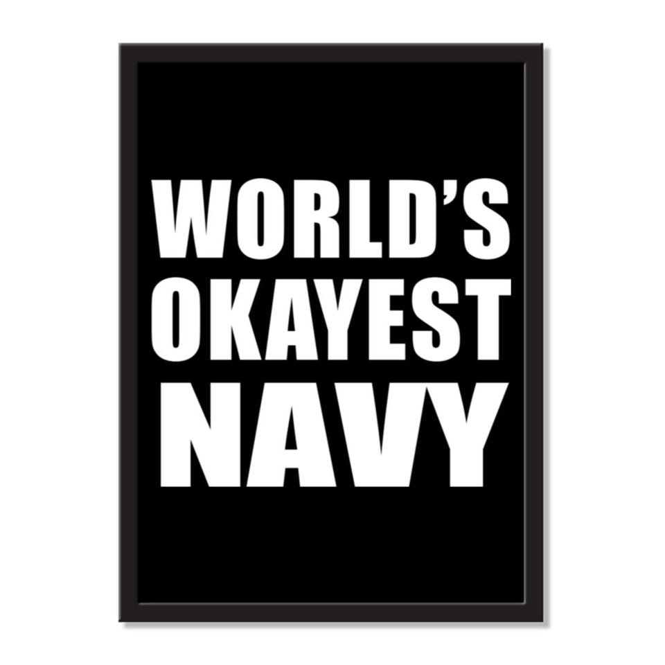 World's Okayest Navy - Portrait Frame Photo Tile