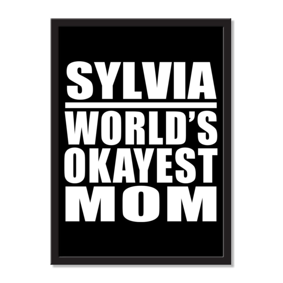 Sylvia World's Okayest Mom - Portrait Frame Photo Tile