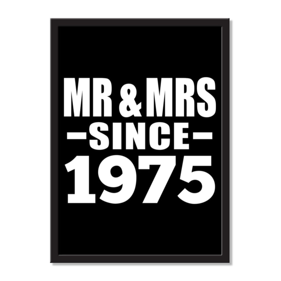 Mr & Mrs Since 1975 - Portrait Frame Photo Tile