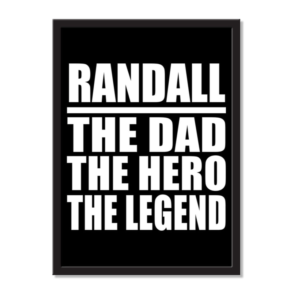 Randall The Dad The Hero The Legend - Portrait Frame Photo Tile