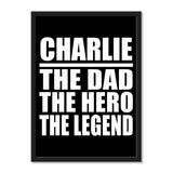 Charlie The Dad The Hero The Legend - Portrait Frame Photo Tile