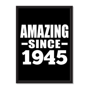 Amazing Since 1945 - Portrait Frame Photo Tile