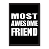Most Awesome Friend - Portrait Frame Photo Tile