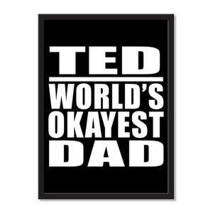 Ted World's Okayest Dad - Portrait Frame Photo Tile