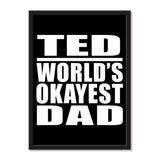 Ted World's Okayest Dad - Portrait Frame Photo Tile