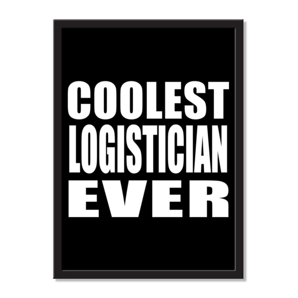 Coolest Logistician Ever - Portrait Frame Photo Tile