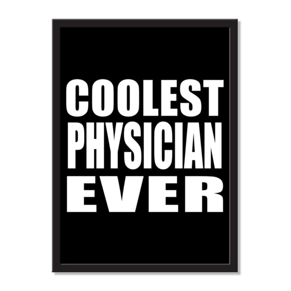 Coolest Physician Ever - Portrait Frame Photo Tile