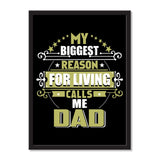 My Biggest Reason For Living Calls Me Dad - Portrait Frame Photo Tile
