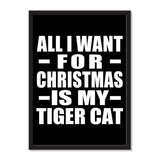 All I Want For Christmas Is My Tiger Cat - Portrait Frame Photo Tile