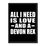 All I Need Is Love And A Devon Rex - Portrait Frame Photo Tile