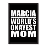Marcia World's Okayest Mom - Portrait Frame Photo Tile