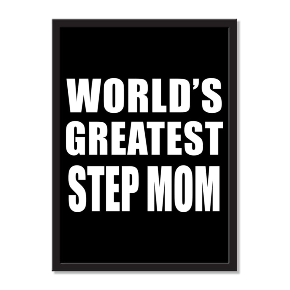 World's Greatest Step Mom - Portrait Frame Photo Tile