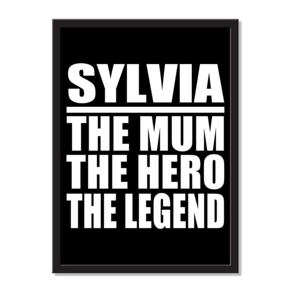Sylvia The Mum The Hero The Legend - Portrait Frame Photo Tile
