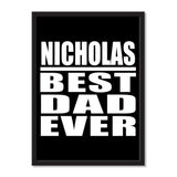 Nicholas Best Dad Ever - Portrait Frame Photo Tile