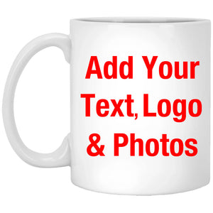 Personalized Custom Gift, Add Photo Logo Text Picture - Coffee Mug