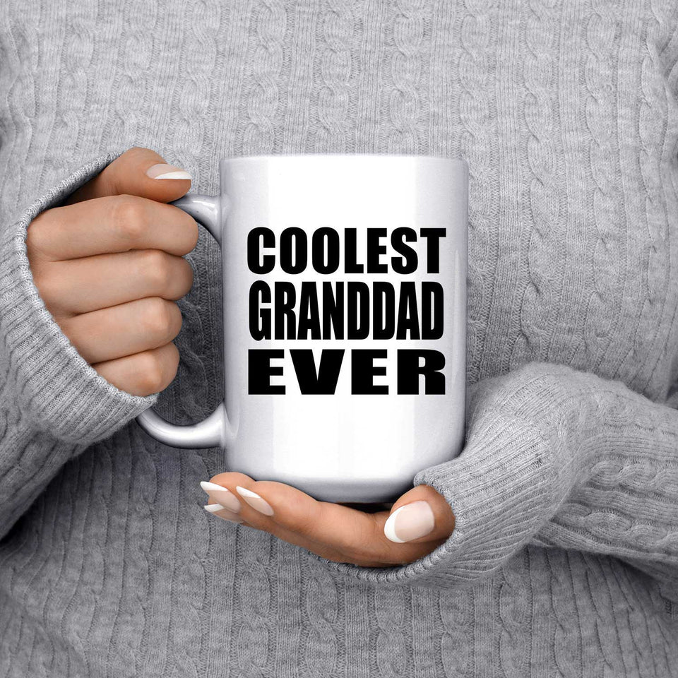 Coolest Granddad Ever - 15 Oz Coffee Mug