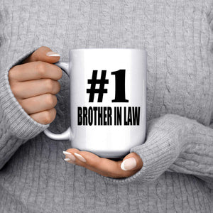 Number One #1 Brother In Law - 15 Oz Coffee Mug
