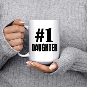 Number One #1 Daughter - 15 Oz Coffee Mug