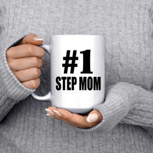 Number One #1 Step Mom - 15 Oz Coffee Mug