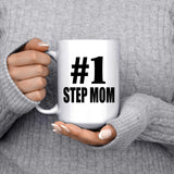 Number One #1 Step Mom - 15 Oz Coffee Mug