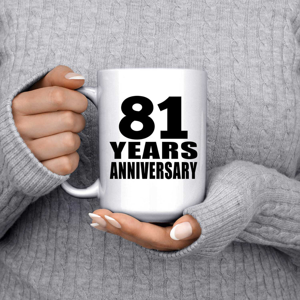 81st Anniversary 81 Years - 15 Oz Coffee Mug